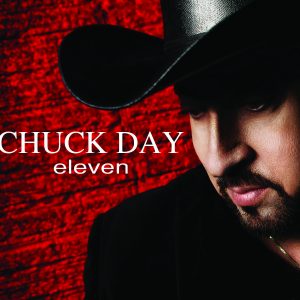 Award Winning Artist Chuck Day's Newest CD eleven featuring title track I'll Stand Up and Say So